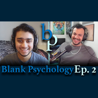 episode Blank Psychology Ep. 2 | Blank Perception artwork