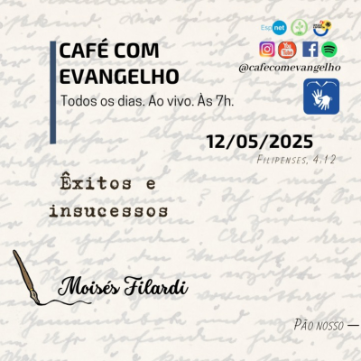 episode Café com Evangelho - Filipenses 4.12 | Êxitos e insucessos artwork