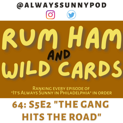 episode 64: S5E2 "The Gang Hits The Road" artwork