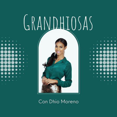 Grandhiosas