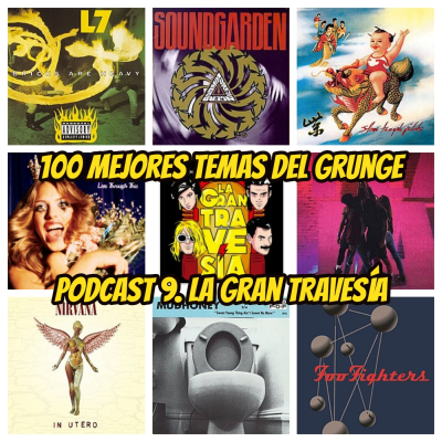 episode 100 mejores temas del Grunge. Programa 9. artwork