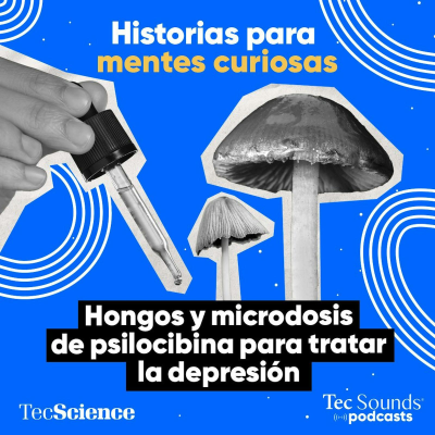 episode Ep. 127 - Hongos y microdosis de psilocibina para tratar la depresión. Todo lo que debes saber [Reestreno] artwork