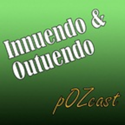 episode Innuendo & Outuendo pOZcast - June 14, 2014 artwork