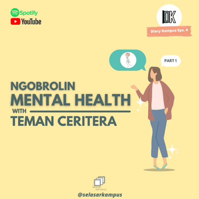 episode Ngobrolin Kesehatan Mental Bareng Temanceritera - Diary Kampus #4 Part 1 artwork