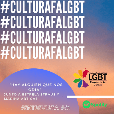 episode #CULTURAFALGBT - Entrevista a la obra "Hay alguien que nos odia" junto a Estrela Straus y Marina Artigas artwork