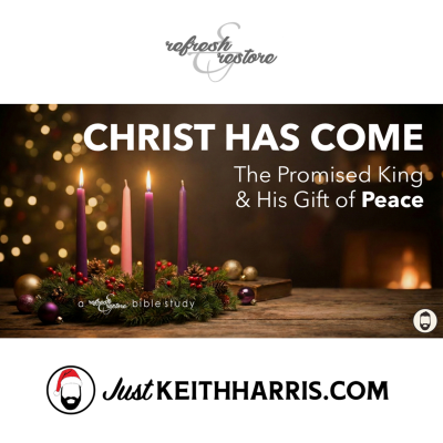 episode Christ Has Come: The Promised King & His Gift of PEACE (Advent 2025) artwork