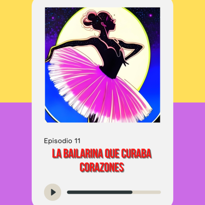 episode La bailarina que curaba corazones . artwork
