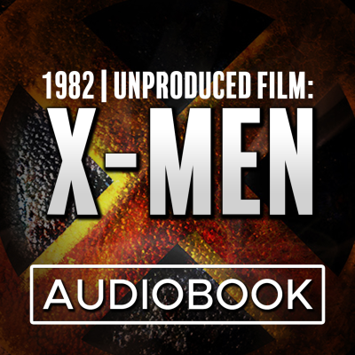 episode X-Men (Audiobook) Based on an Unproduced Film Treatment from 1982 artwork