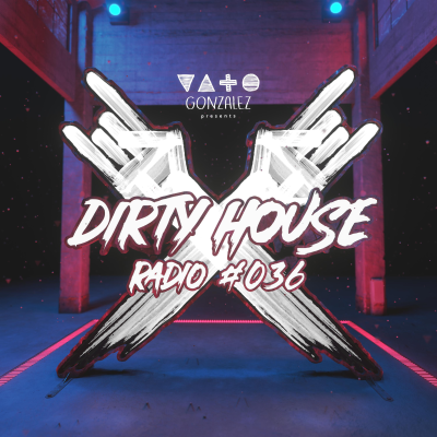 episode Dirty House Radio #036 artwork