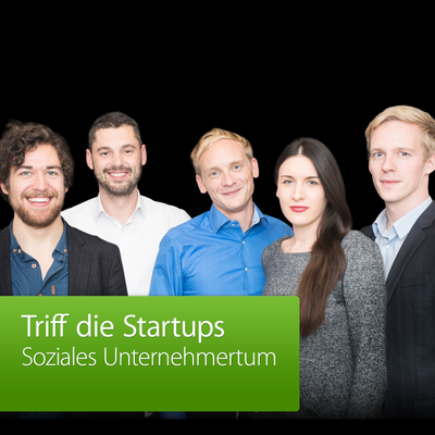 episode Soziales Unternehmertum: Triff die Startups artwork