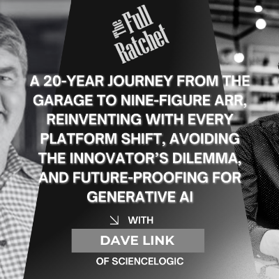 episode 487. A 20-Year Journey from the Garage to Nine-Figure ARR, Reinventing with Every Platform Shift, Avoiding the Innovator’s Dilemma, and Future-Proofing for Generative AI (Dave Link) artwork