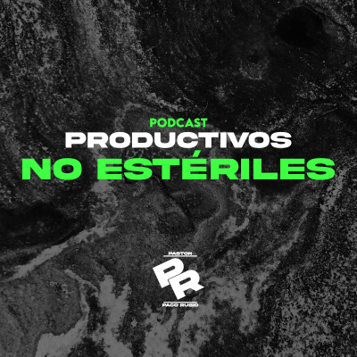 episode Productivos No Estériles artwork