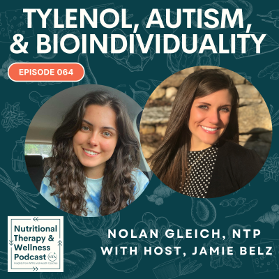 episode Ep 064: Tylenol, Autism, and Bioindividuality artwork
