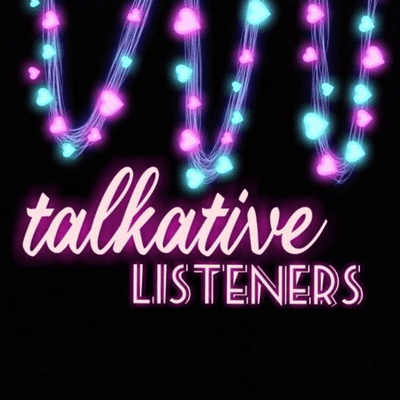 Talkative Listeners