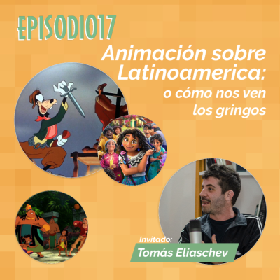 episode Animación sobre Latinoamérica, con Tomás Eliaschev artwork