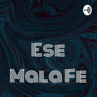 Ese Mala Fe