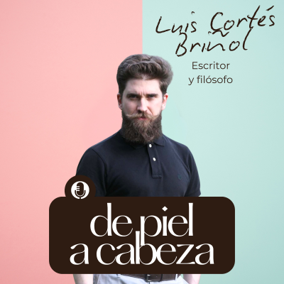 episode 173. Filosofía para la vida diaria: reflexiones para vivir mejor con Luis Cortés Briñol artwork