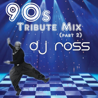 episode 90s Tribute Mix (part 2) artwork