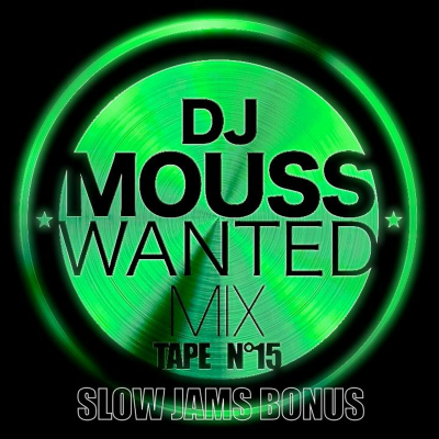 episode WANTED MIXTAPE 15 (2003)📀Pt.2 SLOW JAMS (Re-Mastered) artwork