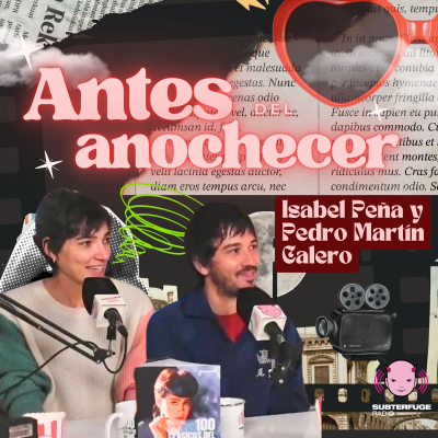 episode Antes del anochecer con Isabel Peña y Pedro Martín-Calero artwork