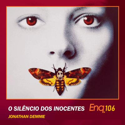 episode Enq. 106 - Silêncio dos Inocentes artwork