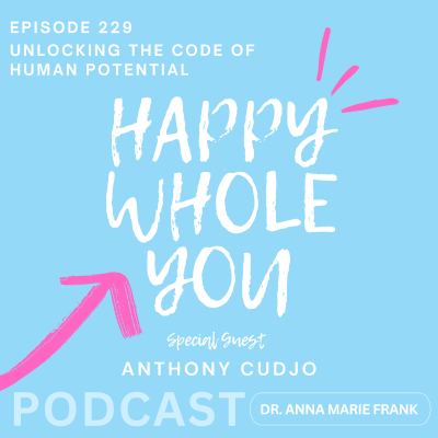 episode 229. Unlocking the Code of Human Potential with Anthony Cudjo artwork