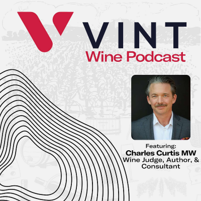 episode Burgundy, Champagne, and the Global Wine Market with Charles Curtis MW artwork