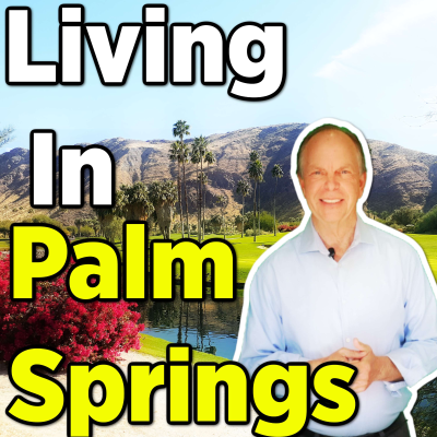 Living In Palm Springs