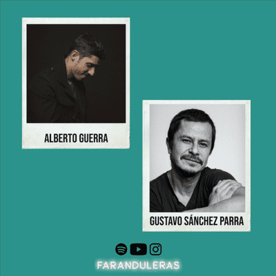 episode Faranduleras EP12; “Alberto y Gus” artwork