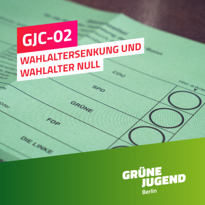 episode GJC-02: Wahlaltersenkung und Wahlalter Null artwork