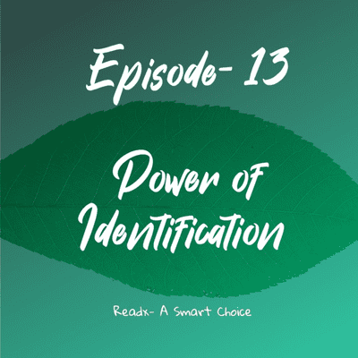 episode EPISODE 13 Power of Identification artwork
