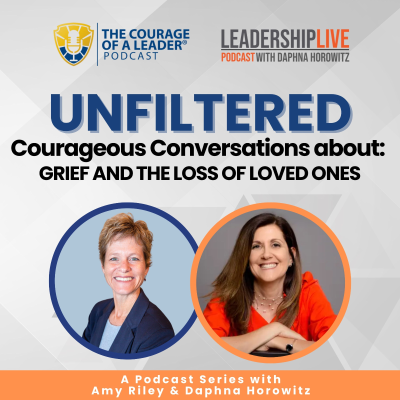 episode EP 78 UNFILTERED: Courageous Conversations about Grief and the Loss of Loved Ones artwork