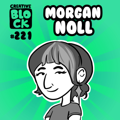 episode EPISODE 221: MORGAN NOLL artwork