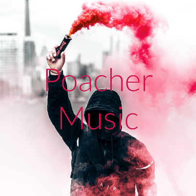 Poacher Music