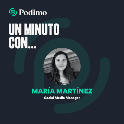 episode Un minuto con María Martínez - Social Media Manager artwork
