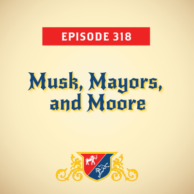 episode Musk, Mayors, and Moore (with Lis Smith) artwork
