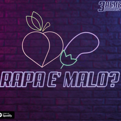 episode RAPA E' MALO? artwork