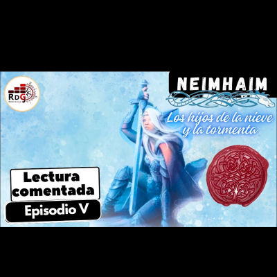 episode Neimhaim: Los hijos de la nieve y la tormenta. Episodio V artwork
