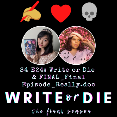 episode S4 E24: Write or Die & FINAL_Final_Episode_Really.doc artwork