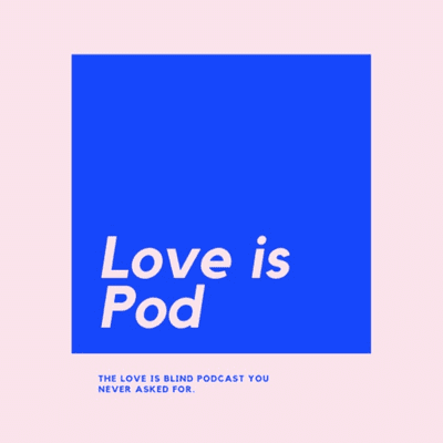 Love is Pod