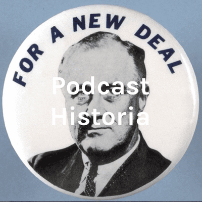 Podcast Historia - New Deal