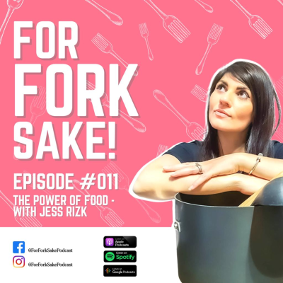 episode The Power of Food With Jess Rizk artwork