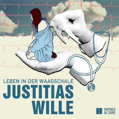 episode Podcast-Tipp: Justitias Wille - Leben in der Waagschale artwork