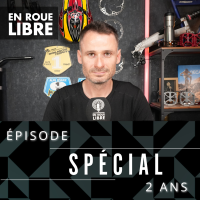 episode [ÉPISODE SPÉCIAL] 2 ans d'En Roue Libre - Je réponds à vos questions artwork