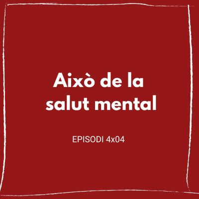 episode Això de la Salut Mental artwork