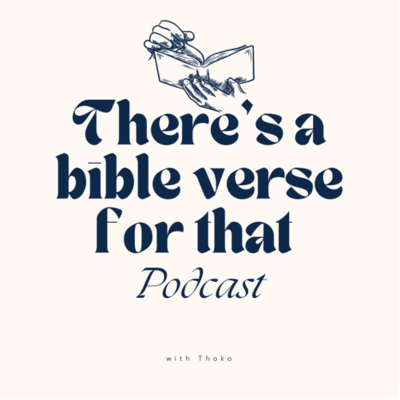 There’s A Bible Verse For That Podcast