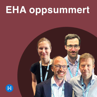 episode EHA oppsummert: Endrer disse resultatene behandlingsstandarden i Norge? artwork