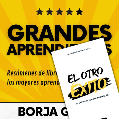 episode 43: El otro éxito de Borja Girón: Resumen del libro con aprendizajes artwork