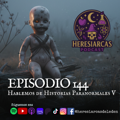 episode E144 - Hablemos de Historias paranormales V artwork