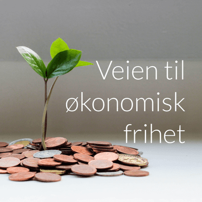 Veien til økonomisk frihet